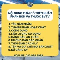 Nội dung phải có trên nhãn phân bón và thuốc BVTV